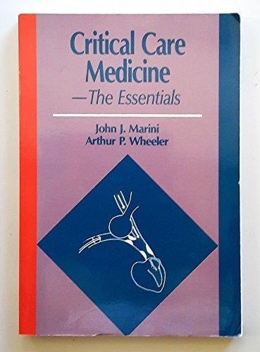 Critical Care Medicine The Essentials