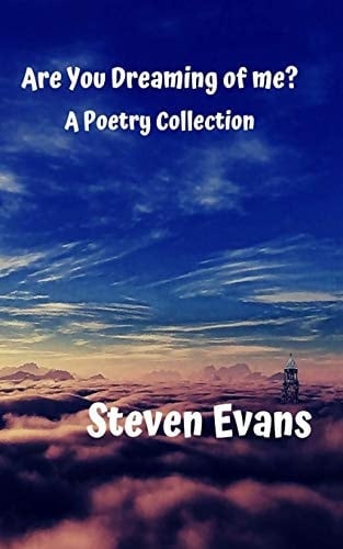 Are You Dreaming of Me? a Poetry Collection