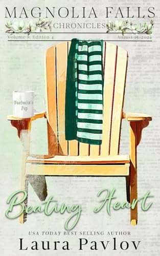 Beating Heart: Special Edition Paperback (Magnolia Falls Series Special Edition)