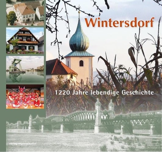 Wintersdorf 1220 Jahre lebendige Geschichte