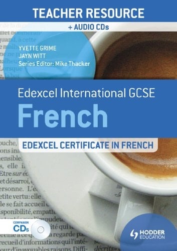 Edexcel International GCSE French - Edexcel Certificate in French Teacher resource + audio CDs