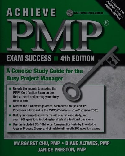 Achieve PMP Exam Success A Concise Study Guide for the Busy Project Manager