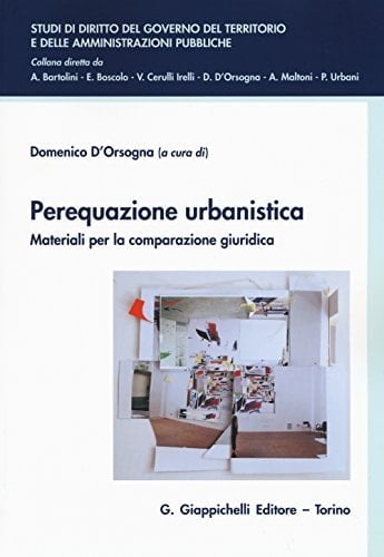 Perequazione urbanistica Materiali per la comparazione giuridica