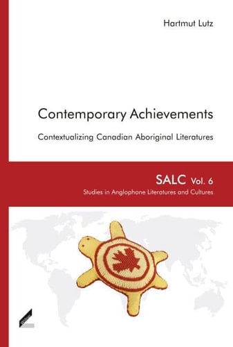 Contemporary Achievements Contextualizing Canadian Aboriginal Literatures