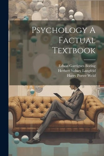 Psychology a Factual Textbook
