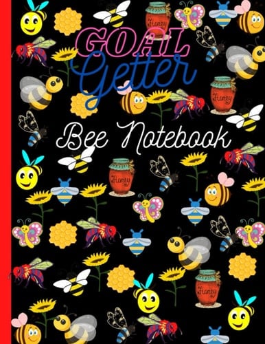 Bee NoteBook: Goal Getter -Bee Notebook