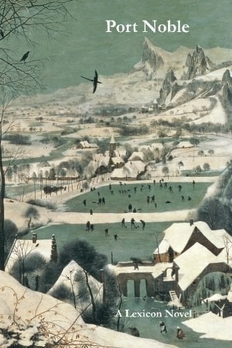 Port Noble A Lexicon Novel
