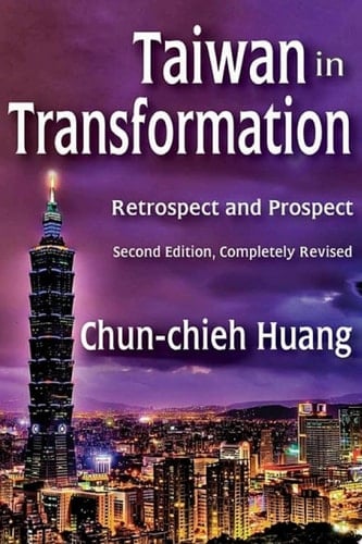 Taiwan in Transformation Retrospect and Prospect