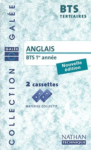 ANGLAIS BTS 1ERE ANNEE GALEE EDITION 2002 CASSETTES