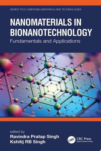 Nanomaterials in Bionanotechnology Fundamentals and Applications
