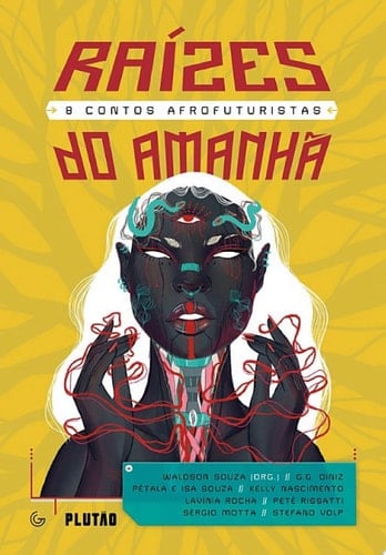 Raízes do amanhã 8 contos afrofuturistas