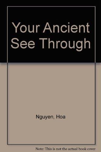 Your Ancient See Through