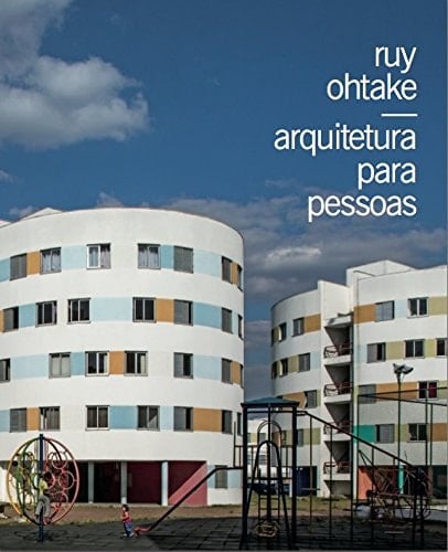 Ruy Ohtake architecture for people