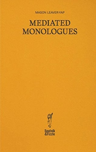 Mediated Monologues