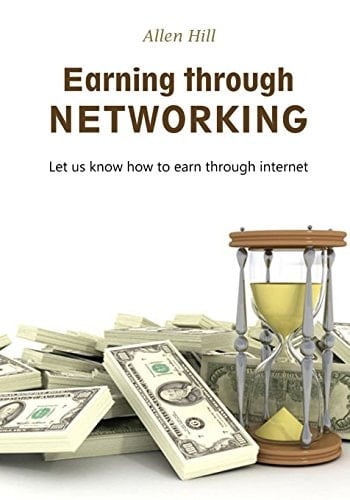 Earning Through Networking Let Us Know How to Earn Through Internet
