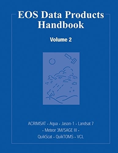 EOS Data Products Handbook Volume 2