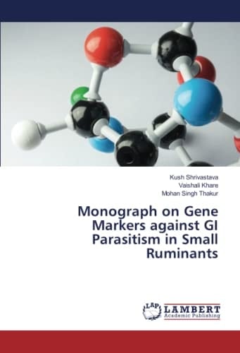 Monograph on Gene Markers against GI Parasitism in Small Ruminants