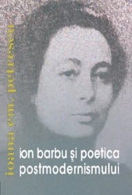 Ion Barbu și poetica postmodernismului (Romanian Edition)