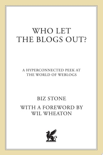 Who Let the Blogs Out? A Hyperconnected Peek at the World of Weblogs