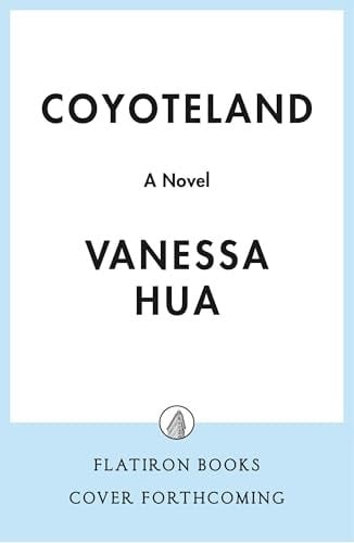 Coyoteland A Novel