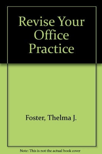 Revise Your Office Practice