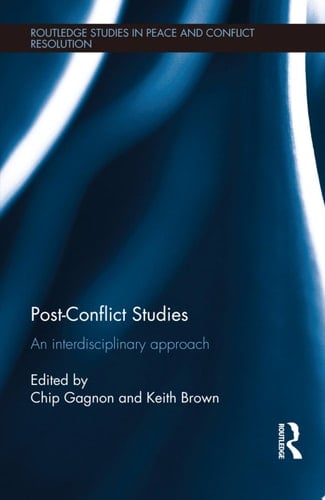 Post-Conflict Studies An Interdisciplinary Approach