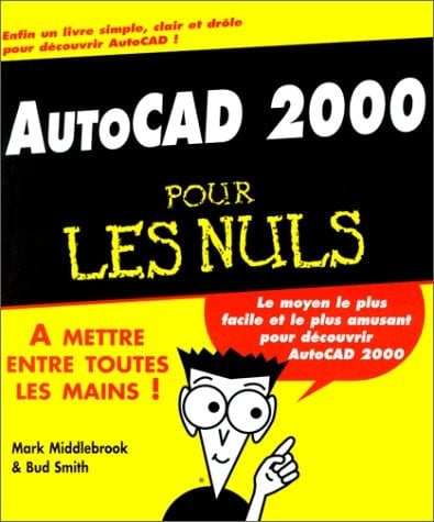 AutoCAD 2000 pour les nuls