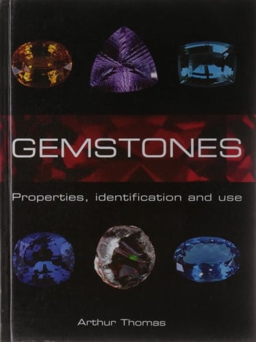 Gemstones Properties, Identification and Use