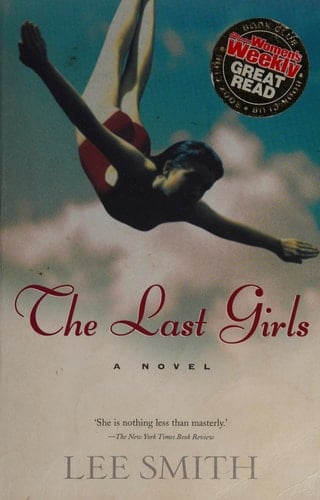 The Last Girls A Novel