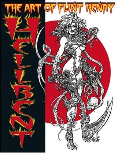 Hellbent The Art of Flint Henry