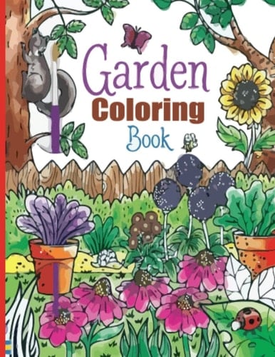Garden Coloring Book: 50 pages Amazing Garden Coloring Book For Kids And Adults, Coloring Book Featuring Beautiful Flowers and Floral Designs Magical ... Relief and Relaxation (Flower Coloring Books)