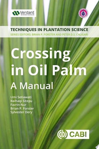 Crossing in Oil Palm A Manual