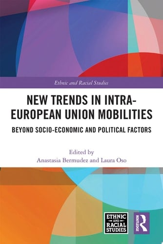 New Trends in Intra-European Union Mobilities Beyond Socio-Economic and Political Factors