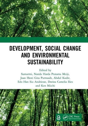 Development, Social Change and Environmental Sustainability Proceedings of the International Conference on Contemporary Sociology and Educational Transformation (ICCSET 2020), Malang, Indonesia, 23 September 2020