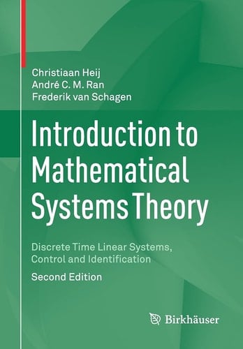 Introduction to Mathematical Systems Theory Discrete Time Linear Systems, Control and Identification
