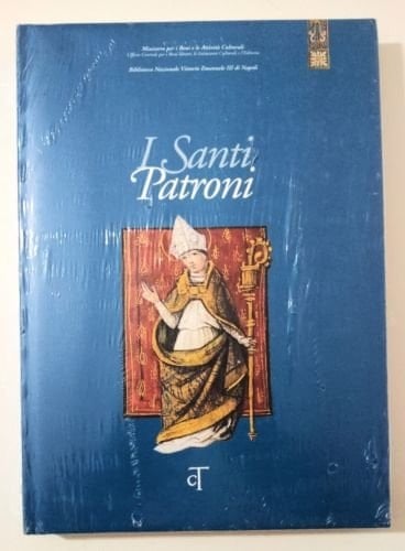 I santi patroni: Modelli di santità, culti e patronati in Occidente (Italian Edition)