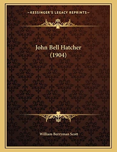 John Bell Hatcher (1904)