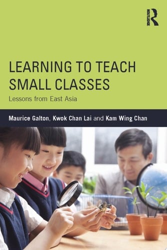 Learning to Teach Small Classes Lessons from East Asia