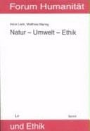 Natur - Umwelt - Ethik
