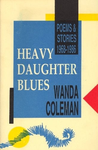 Heavy Daughter Blues: Poems and Stories 1968-1986