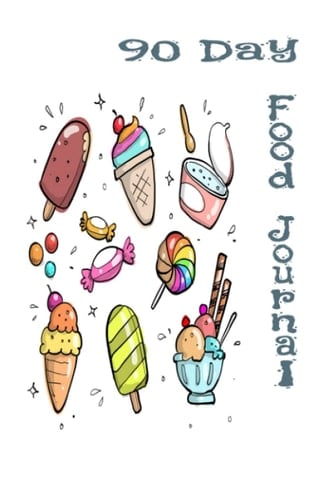 90 Day Food Journal Food tracker: 90 Day Food Tracking book