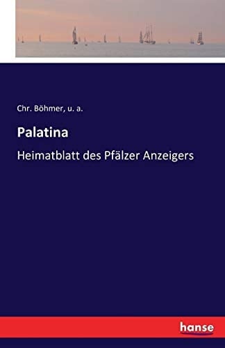 Palatina Heimatblatt des Pfälzer Anzeigers