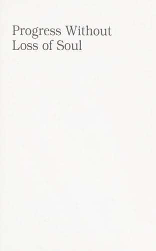 Progress Without Loss of Soul Toward a Wholistic Approach to Modernization Planning