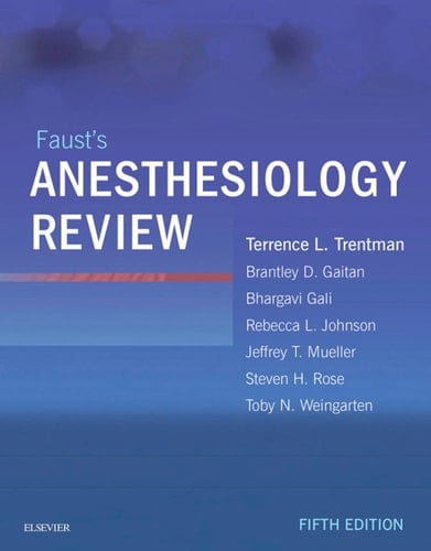 Faust's Anesthesiology Review