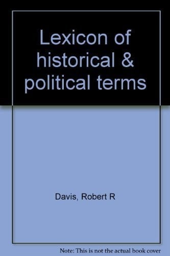 Lexicon of historical & political terms