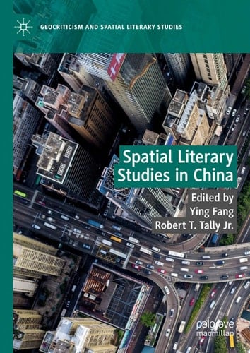 Spatial Literary Studies in China