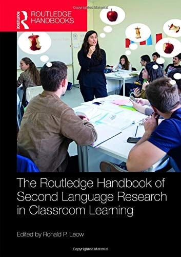The Routledge Handbook of Second Language Research in Classroom Learning