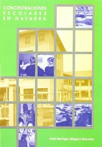 Las concentraciones escolares en Navarra 1962 - 1985