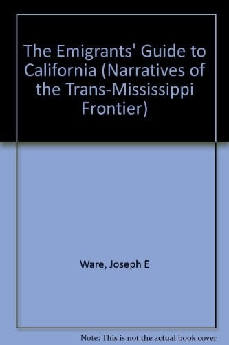 The Emigrants' Guide To California (American Scene)