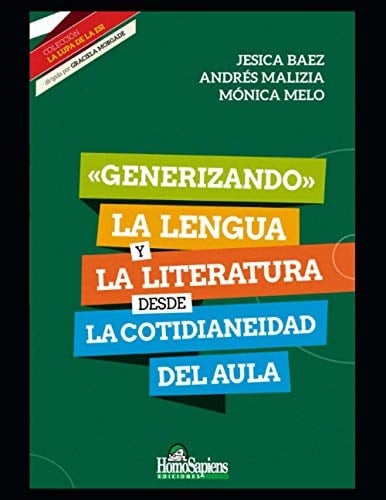 Generizando la lengua y la literatura desde la cotidianeidad del aula Desafíos e interrogantes